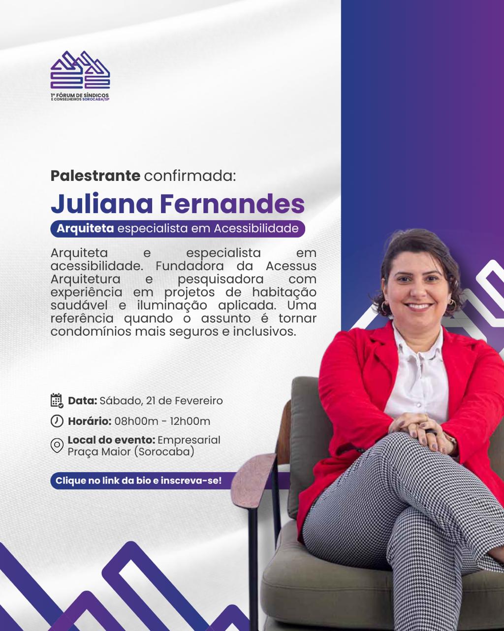 1º Fórum de Síndicos e Conselheiros - Sorocaba/SP - Juliana Fernandes - Arquiteta e Palestrante